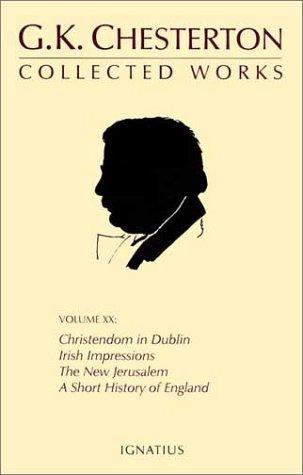 Gilbert Keith Chesterton: The Collected Works of G. K. Chesterton (Paperback, 2002, Ignatius Press)