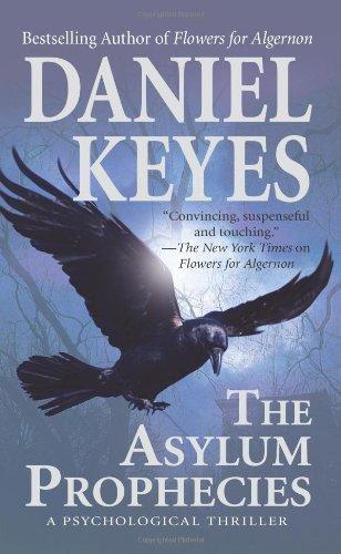 Daniel Keyes: The Asylum Prophecies (2009)