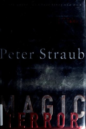 Peter Straub: Magic terror (2000, Random House)