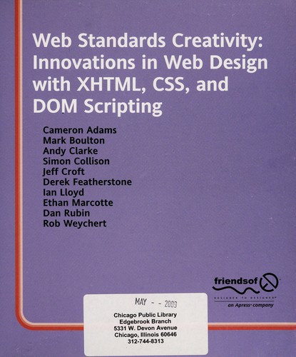 Cameron Adams: Web standards creativity (2007, Friendsof ED, Distributed by Springer-Verlag New York)