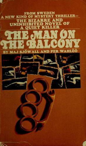 Maj Sjöwall: The man on the balcony (1968, Pantheon Books)