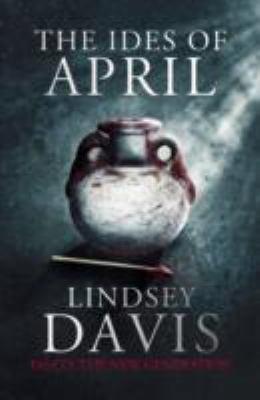 Lindsey Davis: The Ides of April (2013)