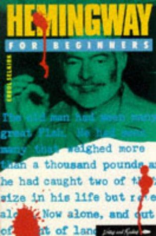 Errol Selkirk: Hemingway for Beginners (A Writers & Readers Documentary Comic Book) (Paperback, 1995, Writers & Readers Publishing)