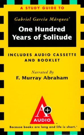 Gabriel García Márquez, F. Murray Abraham: A Study Guide to Gabriel Garcia Marquez' One Hundred Years of Solitude (AudiobookFormat, 1994, Warner Adult)