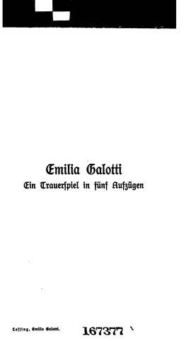 Gotthold Ephraim Lessing: Emilia Galotti: Ein Trauerspiel in fünf Aufzügen... (1906, B.G. Teubner)