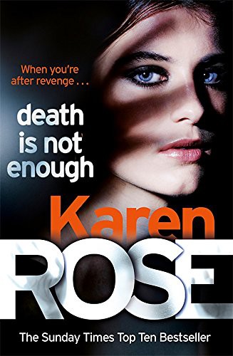 Karen Rose: Death Is Not Enough (Hardcover, 2018, Headline)