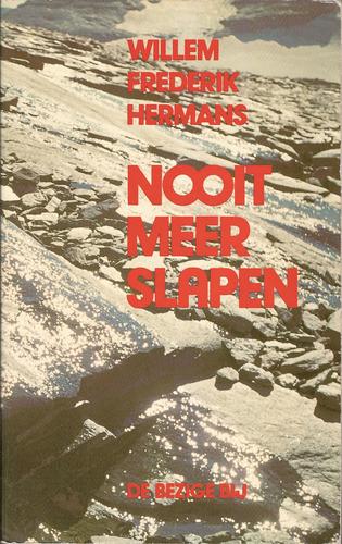 Willem Frederik Hermans: Nooit meer slapen (Paperback, Dutch language, 1989, De Bezige Bij)