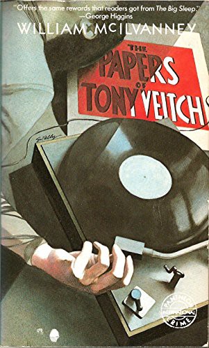 William McIlvanney: The Papers of Tony Veitch (Paperback, 1984, Pantheon, Brand: Pantheon)