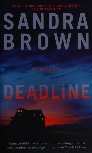 Sandra Brown: Deadline (2014, Grand Central Publishing)