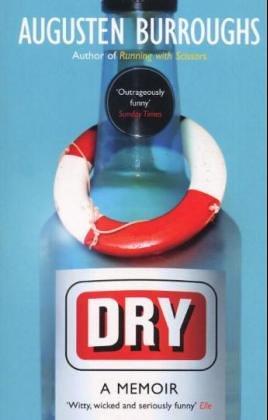 Augusten Burroughs: Dry (Paperback, 2005, Atlantic Books)