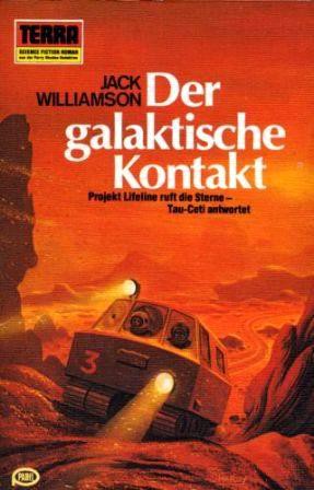 Jack Williamson: Der galaktische Kontakt (Paperback, German language, 1979, Erich Pabel Verlag)
