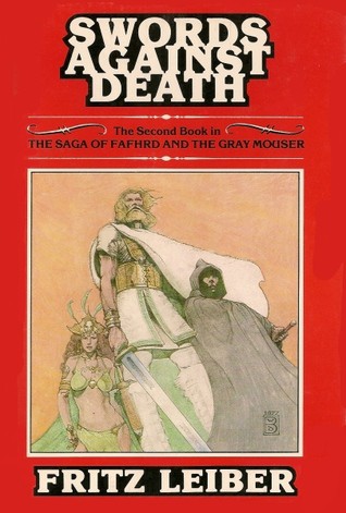 Fritz Leiber: Swords Against Death (Hardcover, 1978, G Prior)