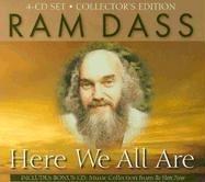 Ram Dass.: Here We All Are (AudiobookFormat, 2005, Hay House)