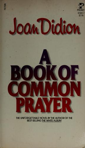Joan Didion: A book of common prayer (1978, Pocket Books)