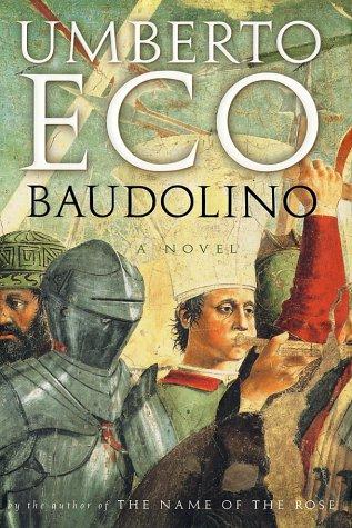 Umberto Eco: Baudolino (2002, Harcourt)