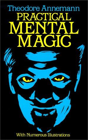 Theodore Annemann: Practical mental magic (1983, Dover Publications)