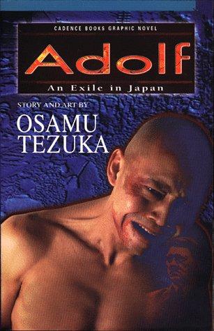 Osamu Tezuka: Adolf, An Exile In Japan (Adolf) (Paperback, 1996, VIZ Media LLC)