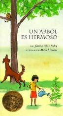 Janice May Udry: Arbol Es Hermoso/Tree Is Nice (Hardcover, Spanish language, 1999, Tandem Library)