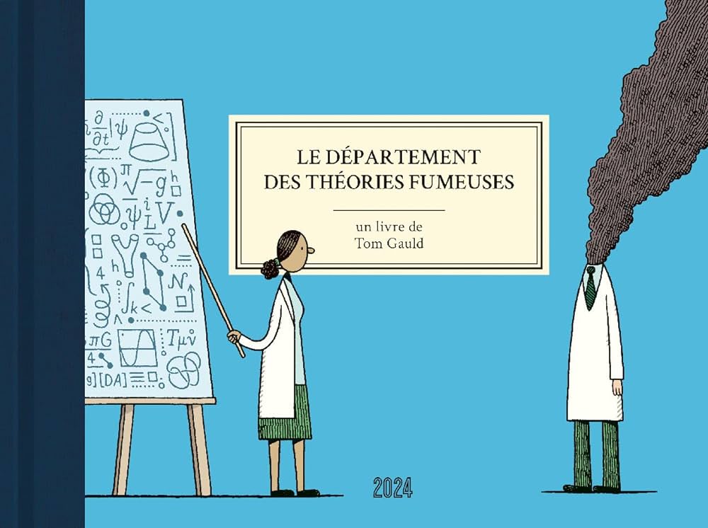 Tom Gauld: Le département des théories fumeuses (2020, 2024)