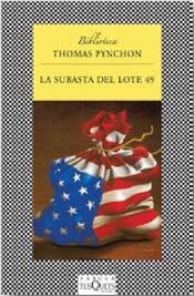 Thomas Pynchon: La Subasta Del Lote 49 (Paperback, 2014, Tusquets)