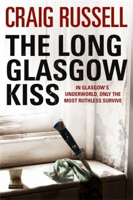 Craig Russell: The Long Glasgow Kiss (2010, Quercus Publishing Plc)