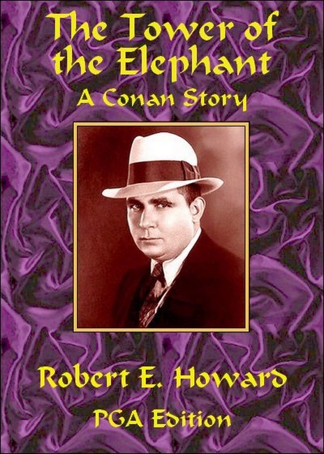 Robert E. Howard: The Tower of the Elephant (EBook, 1933)