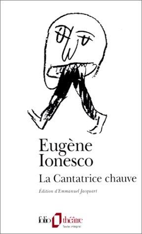 Eugène Ionesco, Emmanuel Jacquart: La Cantatrice Chauve (Paperback, French language, 1998, Gallimard French)