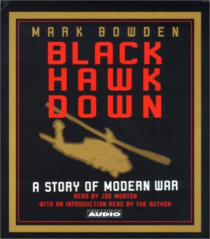 Mark Bowden: Black Hawk Down (AudiobookFormat, 2001, Simon & Schuster Audio)