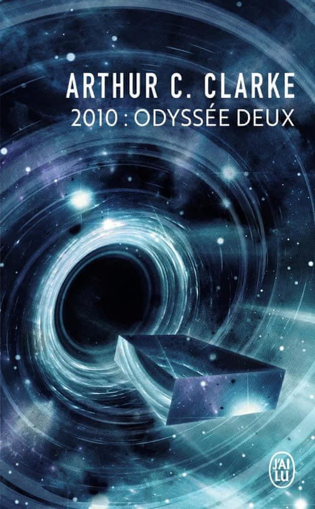 Arthur C. Clarke: 2010, odyssée deux (Paperback, French language, 2002, J'ai lu)