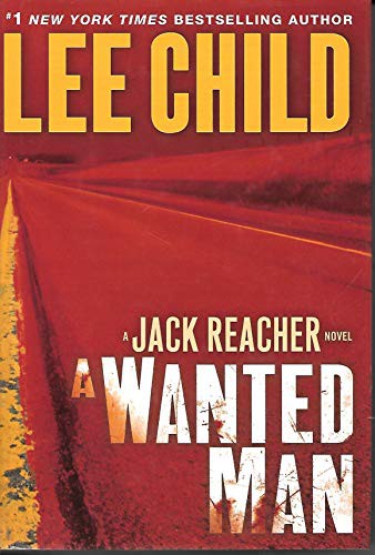 Lee Child: A Wanted Man (Hardcover, 2012, Doubleday Large Print)