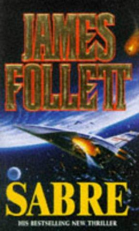 James Follett: Sabre (Paperback, 1997, Mandarin)