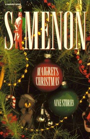 Georges Simenon: Maigret's christmas (1976, Harvest.)