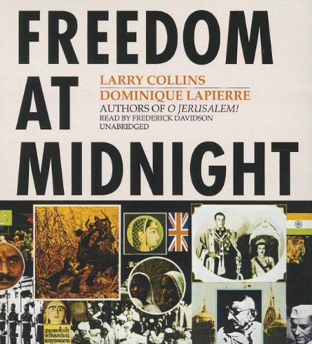 Larry Collins, Dominique Lapierre: Freedom at Midnight (AudiobookFormat, 2013, Blackstone Audio, Inc., Blackstone Audiobooks)