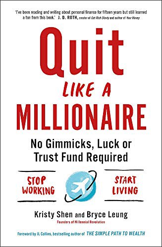 Kristy Shen, Bryce Leung: Quit Like a Millionaire (Paperback, 2019, Quercus)