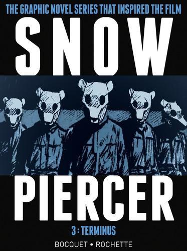 Olivier Bocquet: Snowpiercer Vol. 3: Terminus (2016)