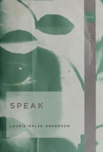 Laurie Halse Anderson: Speak (2006, Penguin Group)