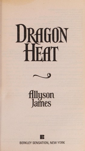 Allyson James: Dragon heat (2007, Berkley Sensation)
