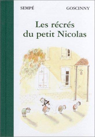 René Goscinny, Jean-Jacques Sempé: Les Récrés du petit Nicolas (Hardcover, French language, 2002, Denoël)