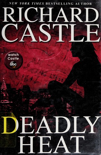 Richard Castle: Deadly heat (2013)