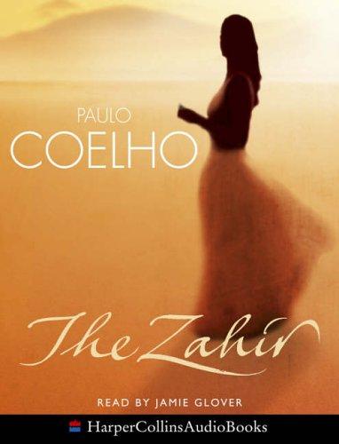 Paulo Coelho: The Zahir (AudiobookFormat, 2005, Harper Thorsons Audio)