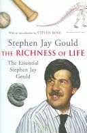 Stephen Jay Gould: The richness of life (2006, Jonathan Cape)