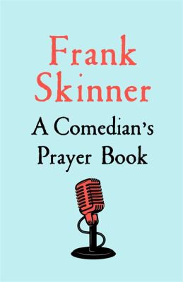 Skinner, Frank: Comedian's Prayer Book (2021, Hodder & Stoughton)