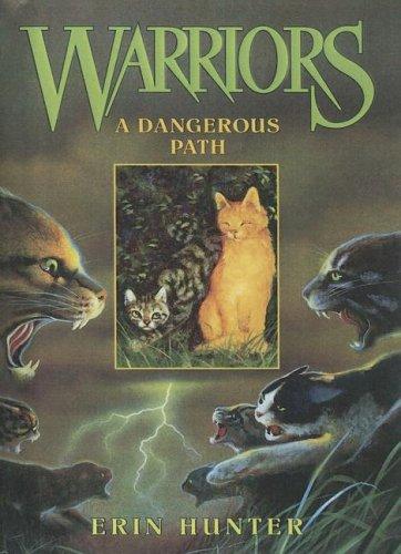 Erin Hunter: Dangerous Path (2005, Turtleback Books Distributed by Demco Media)