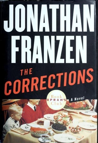 Jonathan Franzen: The Corrections (Hardcover, 2001, Farrar, Straus and Giroux)