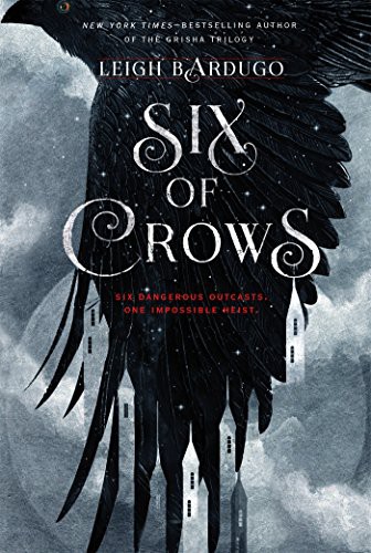 Leigh Bardugo: Six of Crows (Paperback, 2015, Henry Holt)