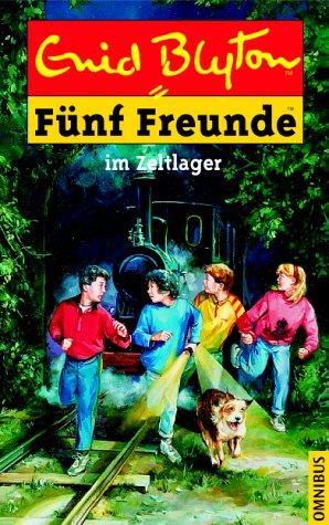 Enid Blyton, Eileen A. Soper: Fünf Freunde im Zeltlager (Hardcover, German language, 1997, Bertelsmann, München)