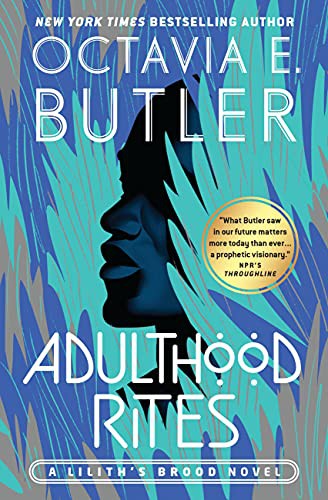Octavia E. Butler: Adulthood Rites (Paperback, 2021, Grand Central Publishing)