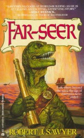 Robert J. Sawyer: Far-Seer (1992, Ace Books)