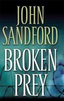 John Sandford: Broken prey (2005, Thorndike, Windsor Paragon)