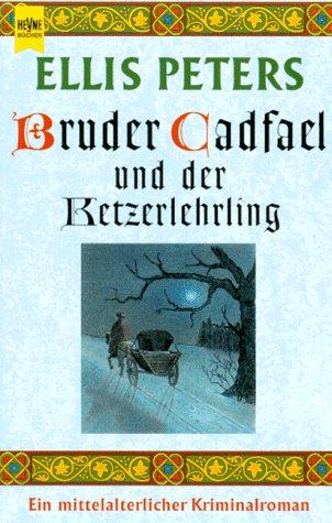 Edith Pargeter: Bruder Cadfael und der Ketzerlehrling (Paperback, German language, 1993, Heyne)